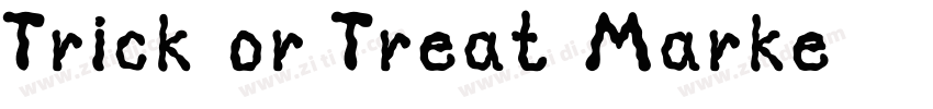 Trick or Treat Marke字体转换 Trick or Treat Marke字体转换